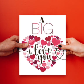 "A Big I Love You" Big Valentine's Day Greeting Cards and Envelopes – 8.5" x 11" Large Jumbo Size Valentines Card – 2 per Pack