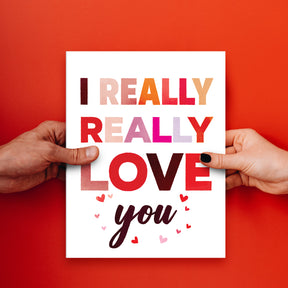 "I Really, Really Love You" Big Valentine's Day Greeting Cards and Envelopes – 8.5" x 11" Large Jumbo Size Valentines Card – 2 per Pack